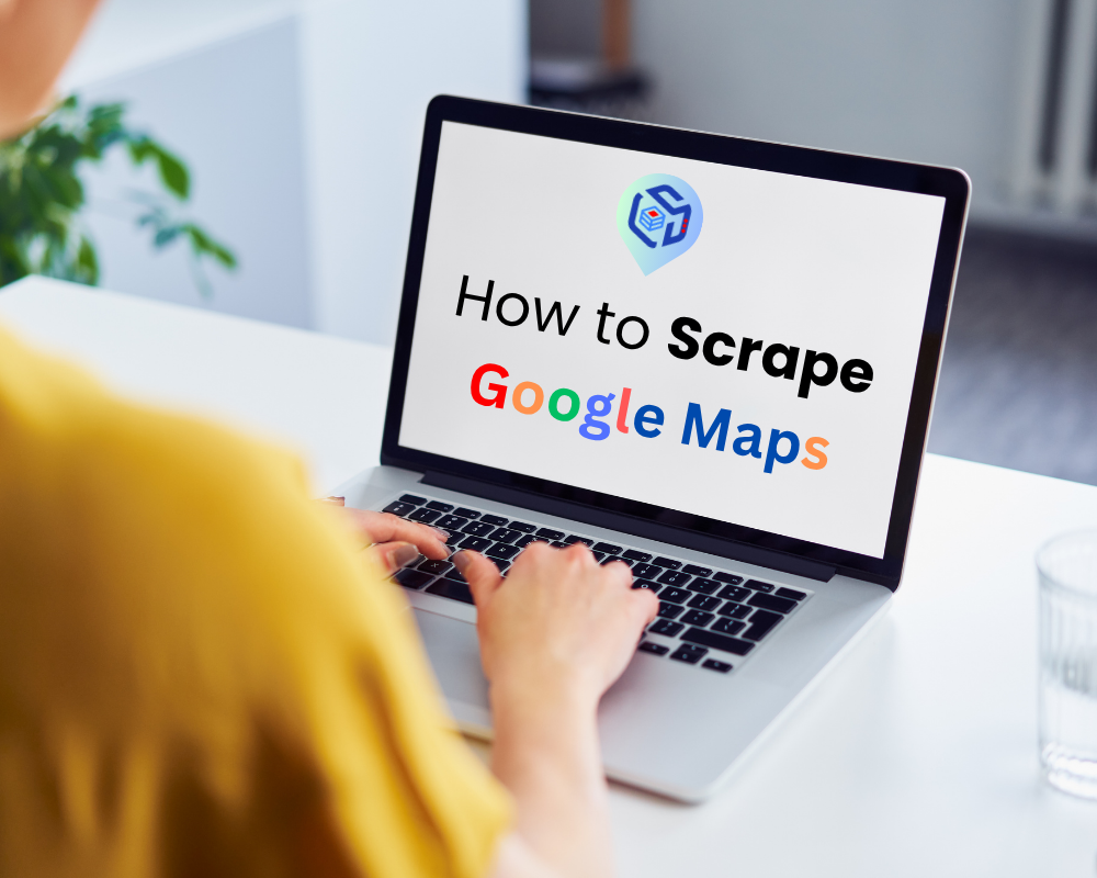 How to Scrape Google Maps
