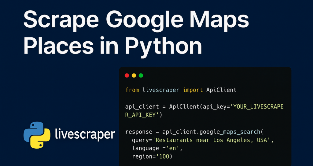 Scrape Google Maps Places in Python