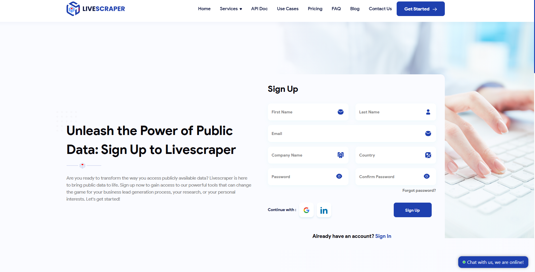 line Are you ready to transform the way you access publicly available data? Livescraper is here to bring public data to life. Sign up now to gain access to our powerful tools that can change the game for your business lead generation process, your research, or your personal interests. Let's get started!